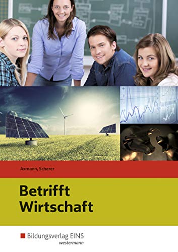 Betrifft Wirtschaft: Schülerband Betrifft Wirtschaft: Schülerband