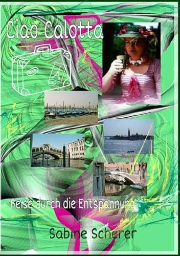 Ciao Calotta: Reise durch die Entspannung