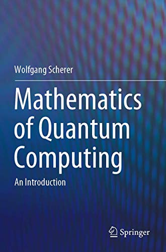 Mathematics of Quantum Computing: An Introduction