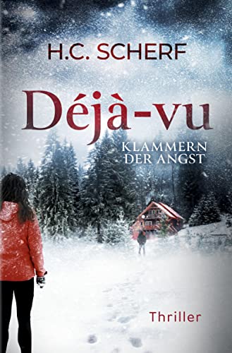 Déjà-vu: Klammern der Angst von tolino media