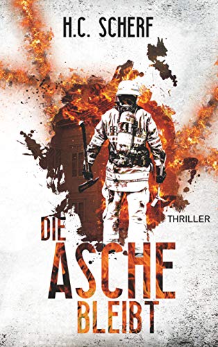 Die Asche bleibt (Liebig/Momsen, Band 3) von Books on Demand