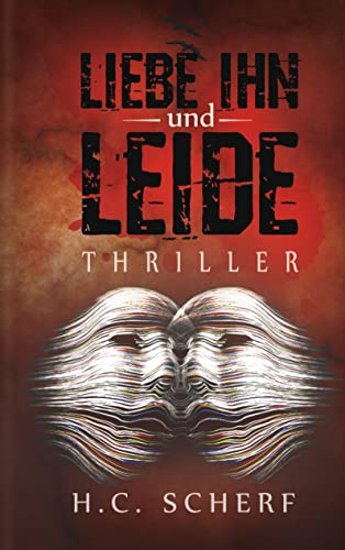 Liebe ihn und leide von Books on Demand