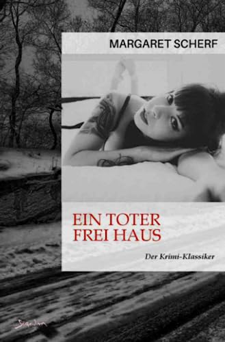 EIN TOTER FREI HAUS: Der Krimi-Klassiker! von epubli