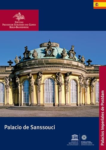 Palacio de Sanssouci (Königliche Schlösser in Berlin, Potsdam und Brandenburg) von Deutscher Kunstverlag