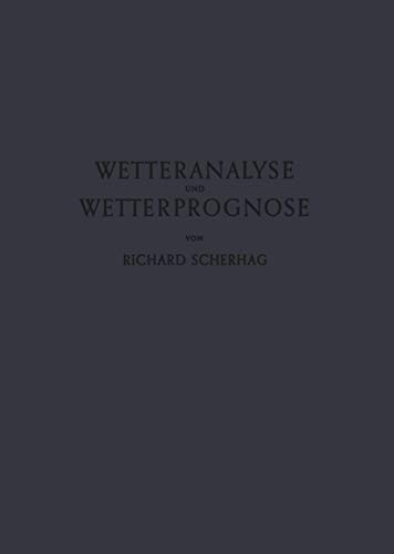 Neue Methoden der Wetteranalyse und Wetterprognose