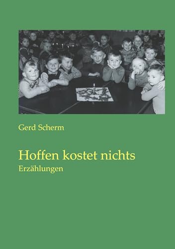 Hoffen kostet nichts: Erzählungen von Books on Demand GmbH