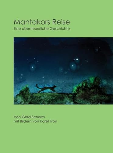 Mantakors Reise: Eine abenteuerliche Geschichte