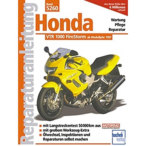 Honda VTR 1000 FireStorm: Ab Modelljahr 1997 (Reparaturanleitungen)