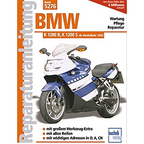 BMW K 1200 S, K 1200 R, K 1200 R Sport, K 1200 GT