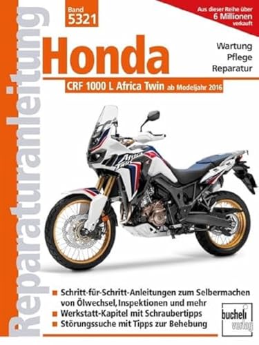 Honda CRF 1000 L Africa Twin (Reparaturanleitungen) von Bucheli Verlags AG