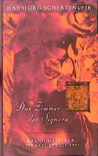 Das Zimmer der Signora: Roman