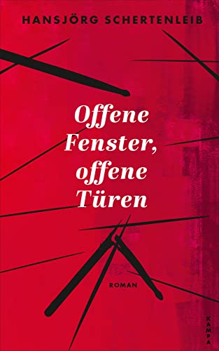 Offene Fenster, offene Türen von Kampa Verlag