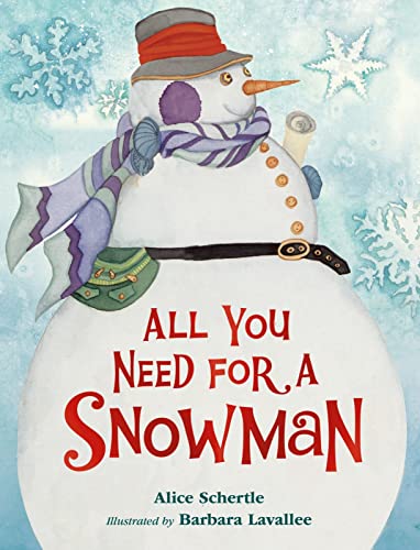 All You Need for a Snowman (board book): A Winter and Holiday Book for Kids