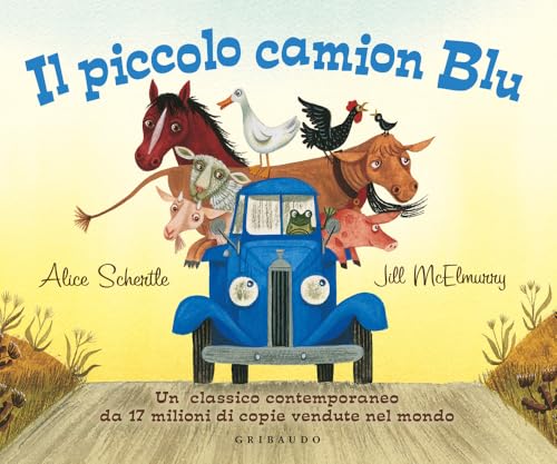 Il piccolo camion blu. Ediz. a colori (Albi illustrati) von Gribaudo