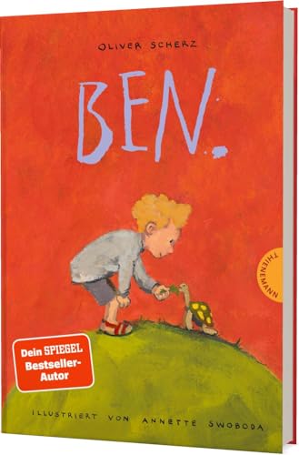 Ben.: Feinsinniges, humorvolles Kinderbuch zum Vorlesen von Thienemann-Esslinger Verlag GmbH