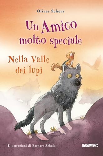 Nella valle dei lupi. Un amico molto speciale von Marameo