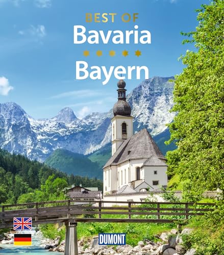 DUMONT Bildband Best of Bavaria / Bayern: Texte in Deutsch-Englisch DUMONT Bildband Best of Bavaria / Bayern: Texte in Deutsch-Englisch von DUMONT Reise ein Imprint von MAIRDUMONT