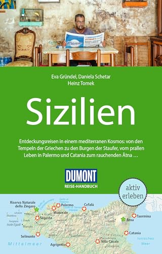 DUMONT Reise-Handbuch Reiseführer Sizilien: mit Extra-Reisekarte DUMONT Reise-Handbuch Reiseführer Sizilien: mit Extra-Reisekarte von DUMONT Reise ein Imprint von MAIRDUMONT