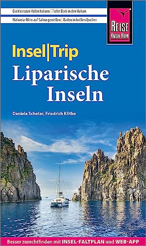 Reise Know-How InselTrip Liparische Inseln: Reiseführer mit Insel-Faltplan und kostenloser Web-App von Reise Know-How Verlag Peter Rump GmbH