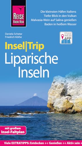 Reise Know-How InselTrip Liparische Inseln: Reiseführer mit Insel-Faltplan und kostenloser Web-App