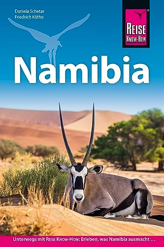 Reise Know-How Reiseführer Namibia von Reise-Know-How Verlag Erika Därr u. Klaus Därr
