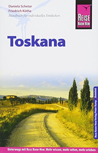 Reise Know-How Reiseführer Toskana Reise Know-How Reiseführer Toskana