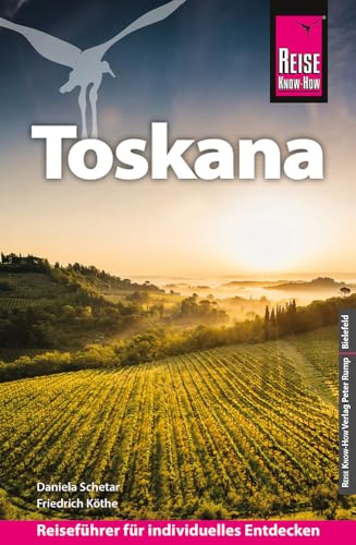 Reise Know-How Reiseführer Toskana von Reise Know-How Rump GmbH