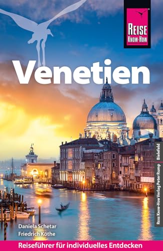 Reise Know-How Reiseführer Venetien Reise Know-How Reiseführer Venetien von Reise Know-How Rump GmbH