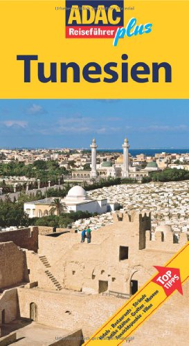 ADAC Reiseführer plus Tunesien: Mit extra Karte zum Herausnehmen