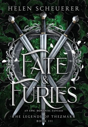 Fate & Furies: An epic romantic fantasy (The Legends of Thezmarr, Band 3) von Alchemy Books