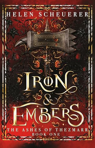 Iron & Embers: The Sunday Times bestselling spicy romantasy phenomenon (The Ashes of Thezmarr, 1) von Tor Bramble