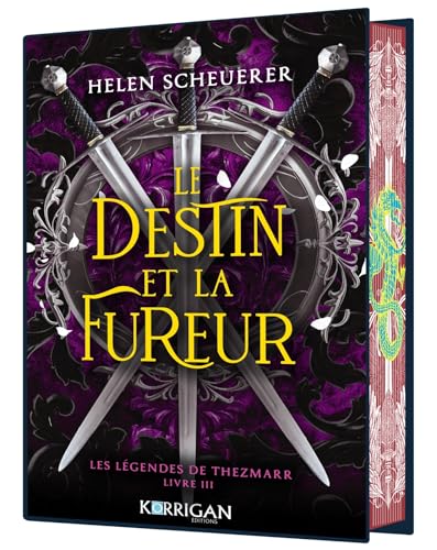 Les légendes de Thezmarr T3: Le destin et la fureur