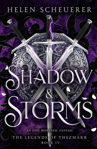 Shadow & Storms: An epic romantic fantasy (The Legends of Thezmarr, Band 4) von Alchemy