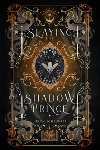 Slaying the Shadow Prince: An enemies to lovers fantasy romance