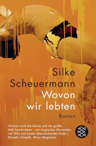 Wovon wir lebten: Roman von FISCHERVERLAGE