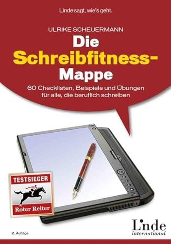 Die Schreibfitness-Mappe: 60 Checklisten, Beispiele und Übungen für alle, die beruflich schreiben