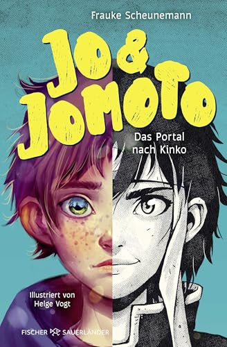 Jo & Jomoto – Das Portal nach Kinko: Start der actionreichen Abenteuerreihe mit Manga-Illustrationen für Kinder ab 10 Jahren von Fischer Sauerländer