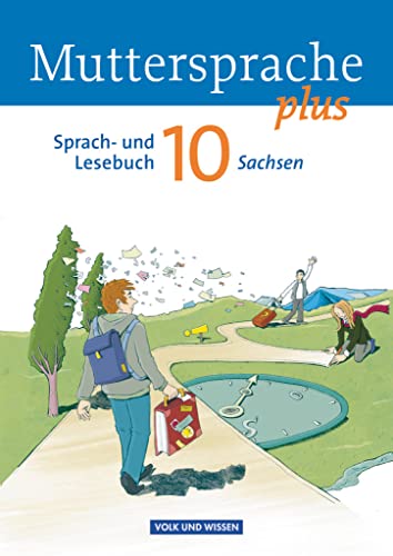 Muttersprache plus - Sachsen 2011 - 10. Schuljahr: Schulbuch von Cornelsen Verlag GmbH