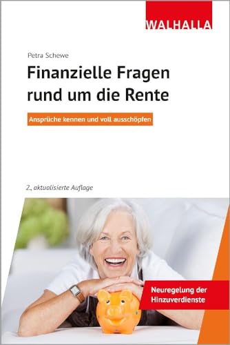 Finanzielle Fragen rund um die Rente: Ansprüche kennen und voll ausschöpfen