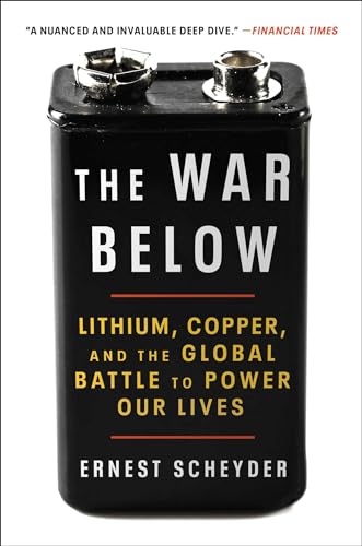 The War Below: Lithium, Copper, and the Global Battle to Power Our Lives von Atria/One Signal Publishers
