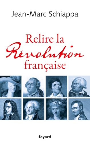 Relire la Révolution française von FAYARD