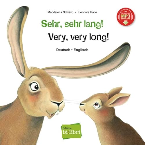 Sehr, sehr lang!: Kinderbuch Deutsch-Englisch mit MP3-Hörbuch zum Herunterladen von Hueber