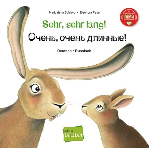 Sehr, sehr lang!: Kinderbuch Deutsch-Russisch mit MP3-Hörbuch zum Herunterladen
