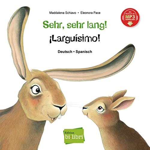 Sehr, sehr lang!: Kinderbuch Deutsch-Spanisch mit MP3-Hörbuch zum Herunterladen