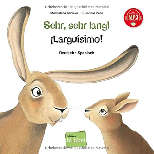 Sehr, sehr lang!: Kinderbuch Deutsch-Spanisch mit MP3-Hörbuch zum Herunterladen