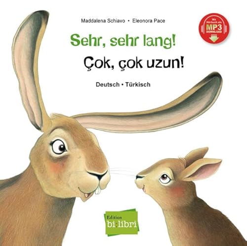 Sehr, sehr lang!: Kinderbuch Deutsch-Türkisch mit MP3-Hörbuch zum Herunterladen