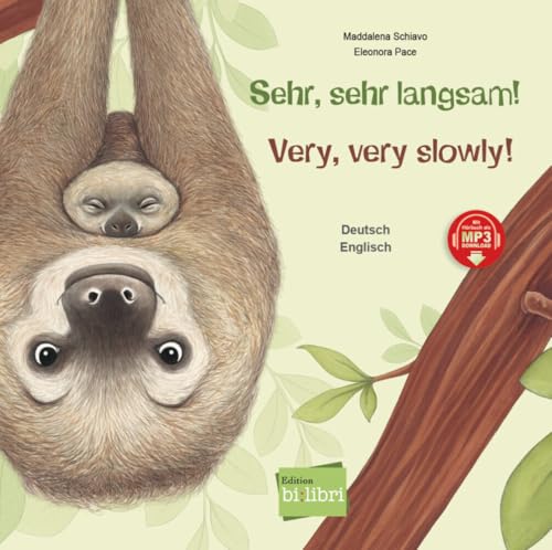 Sehr, sehr langsam!: Kinderbuch Deutsch-Englisch mit MP3-Hörbuch zum Herunterladen Sehr, sehr langsam!: Kinderbuch Deutsch-Englisch mit MP3-Hörbuch zum Herunterladen
