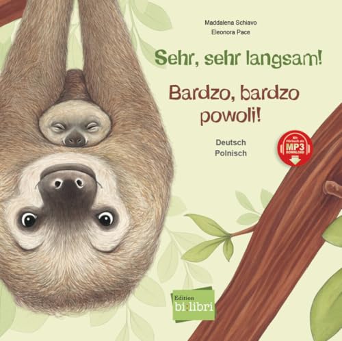 Sehr, sehr langsam!: Kinderbuch Deutsch-Polnisch mit MP3-Hörbuch zum Herunterladen von Hueber