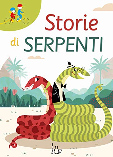 Storie di serpenti (Tandem) von Il Castoro