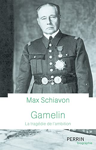 Gamelin - la tragedie de l'ambition: La tragédie de l'ambition